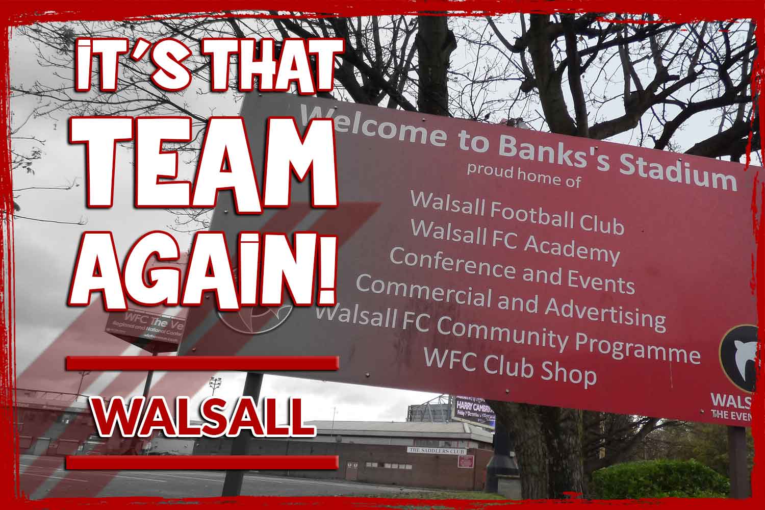 Walsall v Stevenage: We hope this doesn't sound as too mean, but – to us – the lads from Walsall are a bit "meh"; not a team that gets you excited