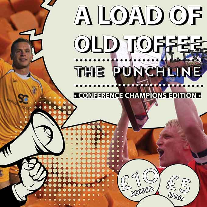 A Load of Old Toffee Live 2: The Punchline